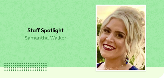 Staff Spotlight: Samantha Walker